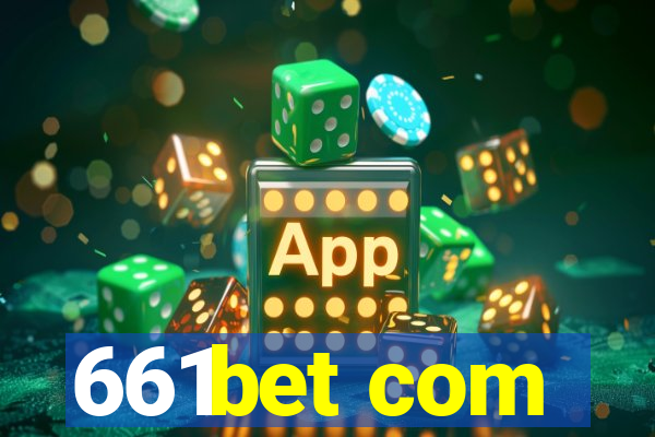 661bet com